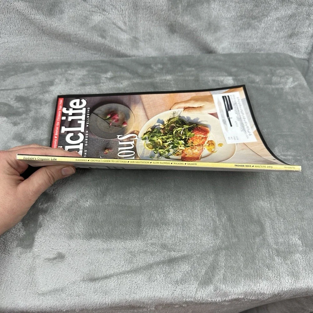 Rodale's Organic Life Magazine May / June 2015 Premiere Issue The New Delicious